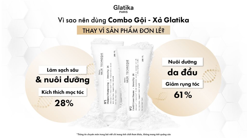 Vì sao nên dùng Combo Gội - Xả Glatika